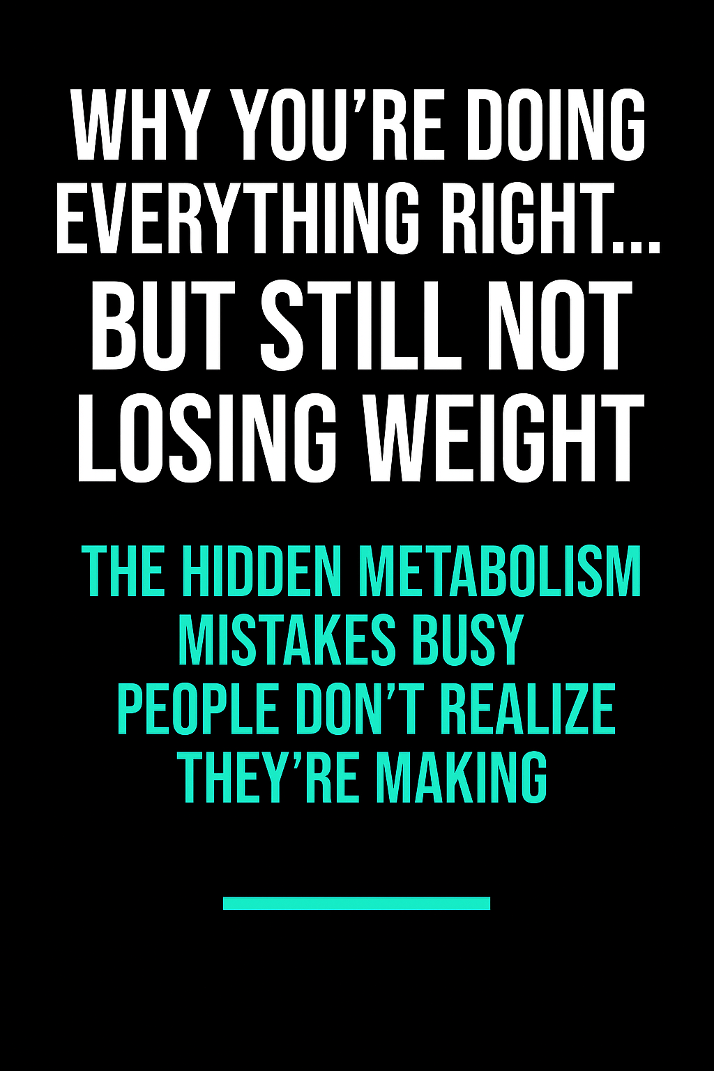 Title graphic about why busy people aren’t losing weight, highlighting hidden metabolism mistakes that slow fat loss.