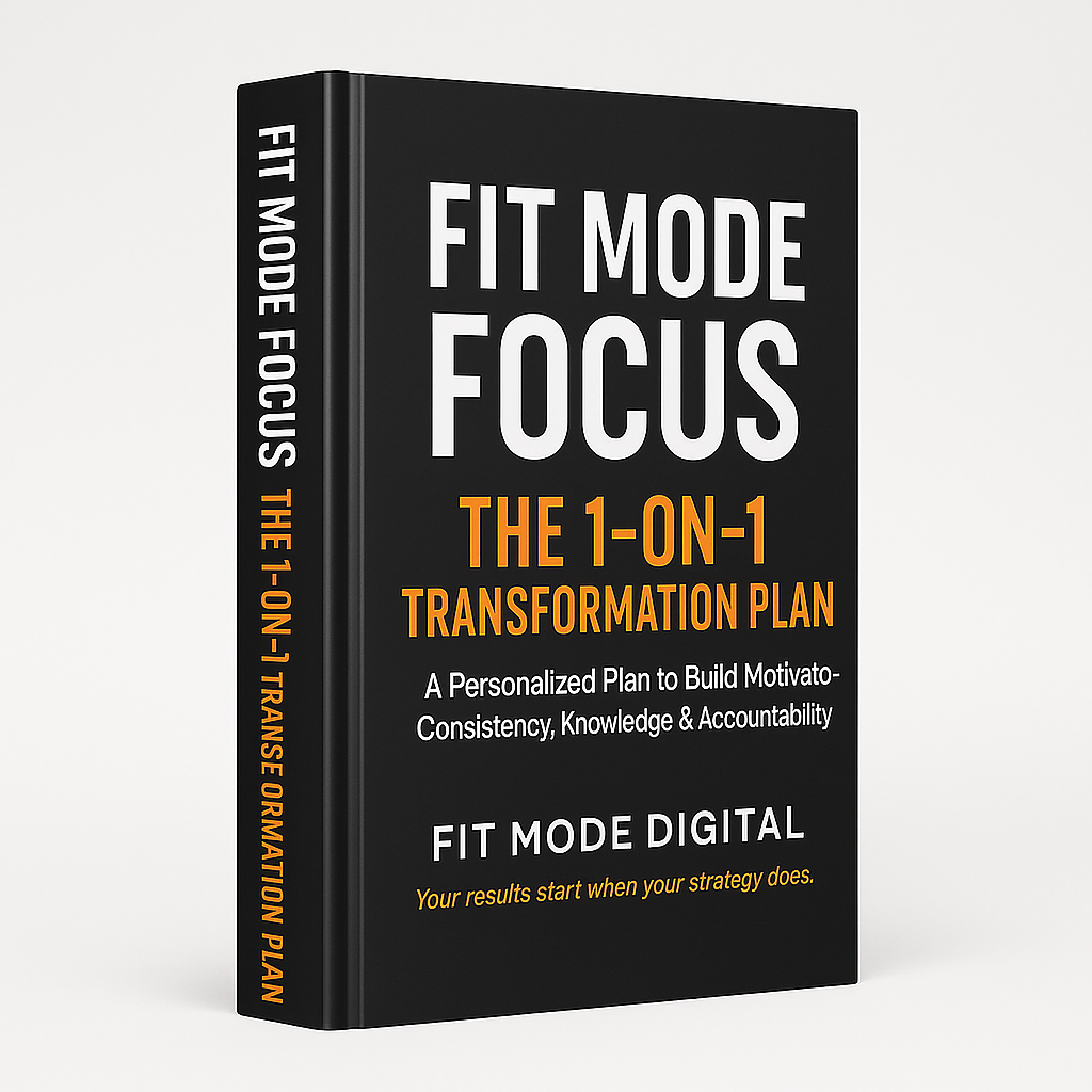 Fit Mode Focus — 1-on-1 Transformation Plan ebook cover showing a black and orange 3D fitness book designed to build motivation, consistency, and accountability for at-home fitness results.