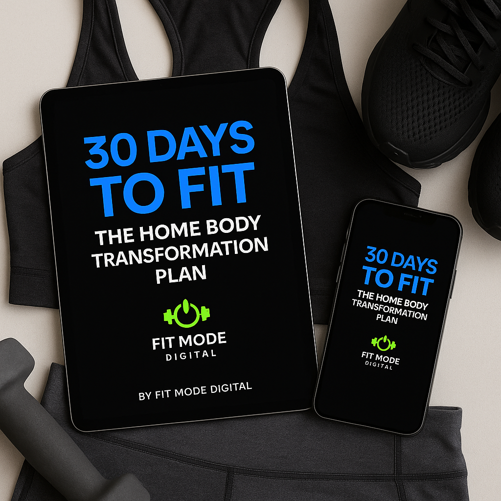 Digital display of the ‘30 Days To Fit’ home body transformation program by Fit Mode Digital, shown on a tablet and smartphone over workout gear — featuring 30-minute at-home workouts, fat-loss training, strength building, and wellness coaching.