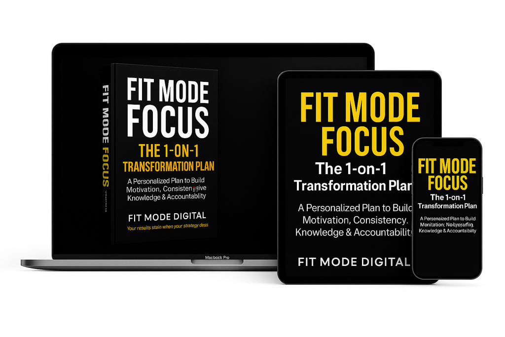 Digital mockup of the ‘Fit Mode Focus: The 1-on-1 Transformation Plan’ displayed on laptop, tablet, and smartphone — premium at-home fitness and motivation coaching program.