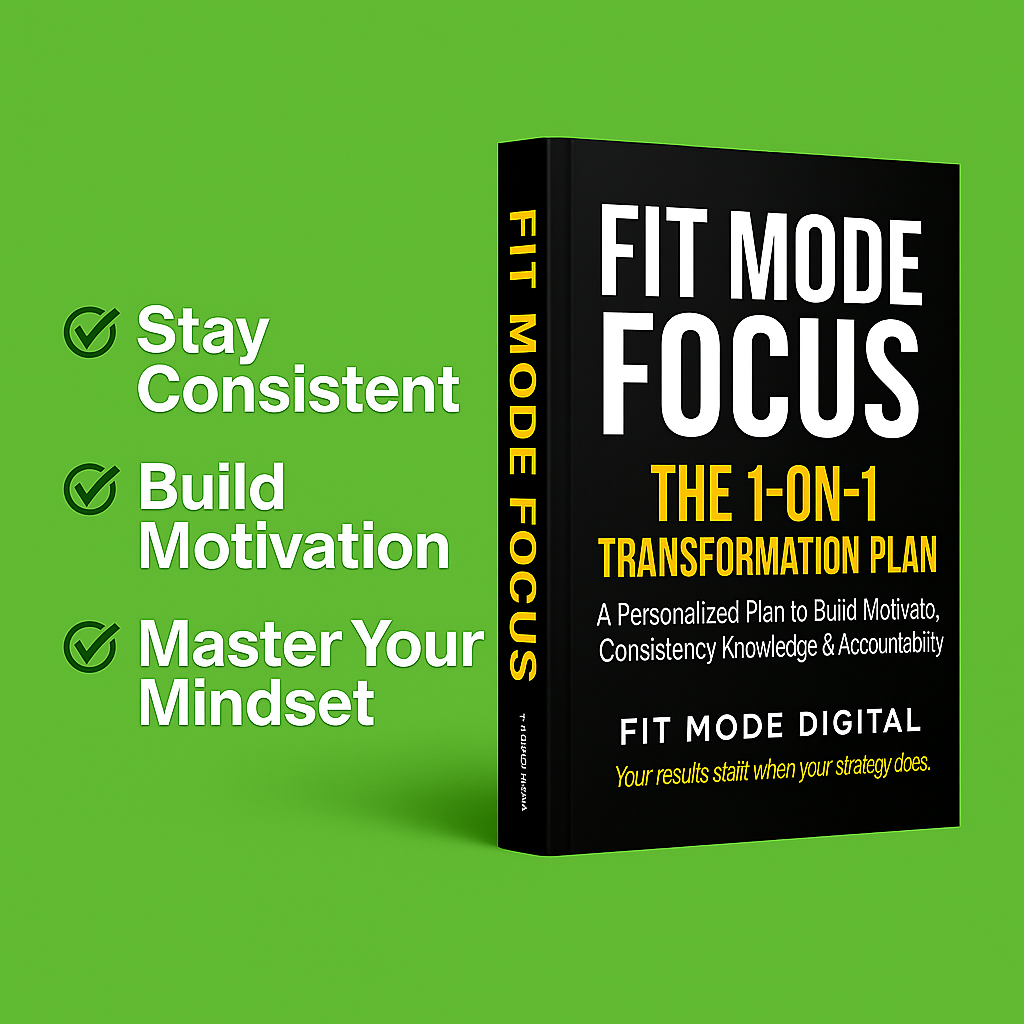 Fit Mode Focus 1-on-1 Transformation Plan displayed on a green background with benefits: Stay consistent, build motivation, master your mindset 