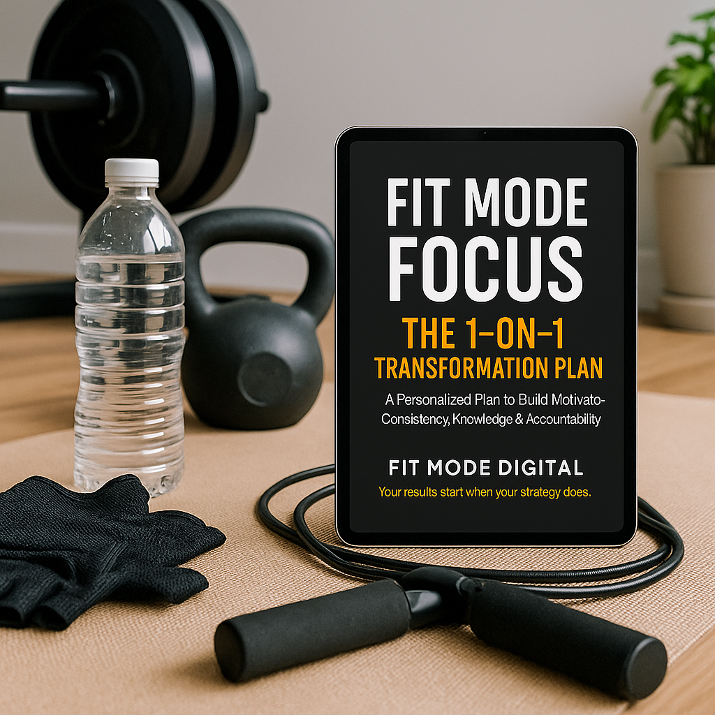 Fit Mode Focus — The 1-on-1 Transformation Plan displayed on a tablet with at-home fitness equipment (jump rope, dumbbells, water bottle). Digital fitness coaching ebook.
